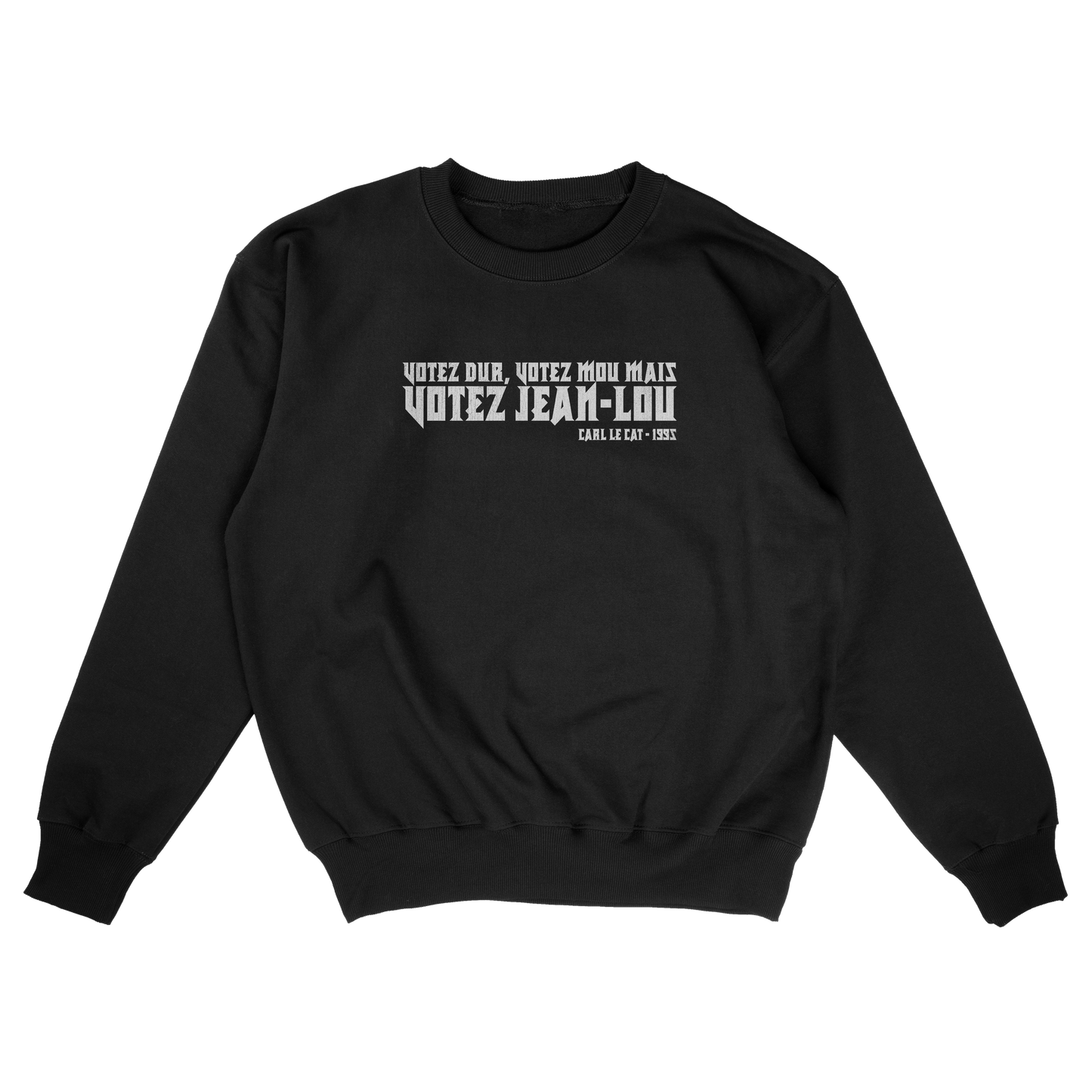 Votez dur, votez mou mais votez Jean-Lou (Quotes classiques)