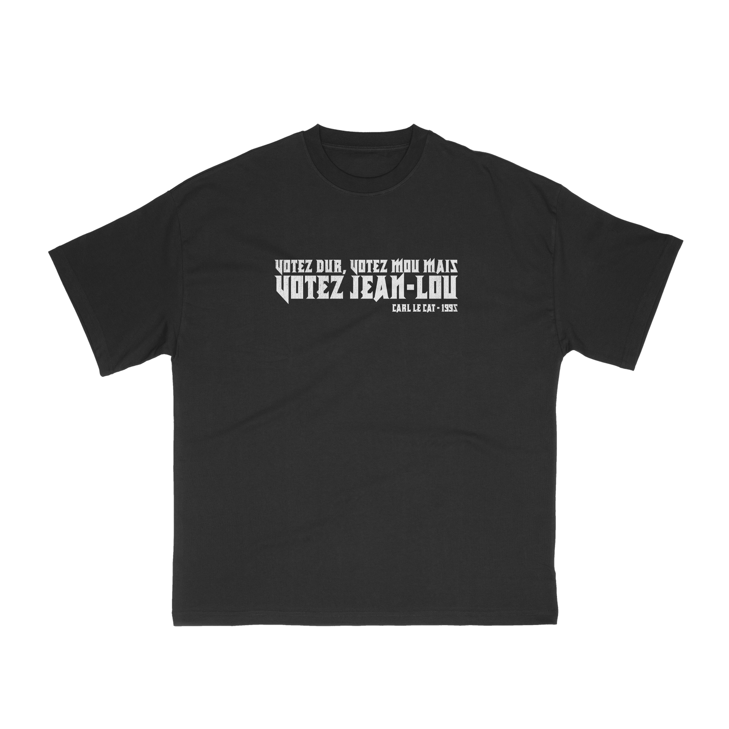 Votez dur, votez mou mais votez Jean-Lou (Quotes classiques)