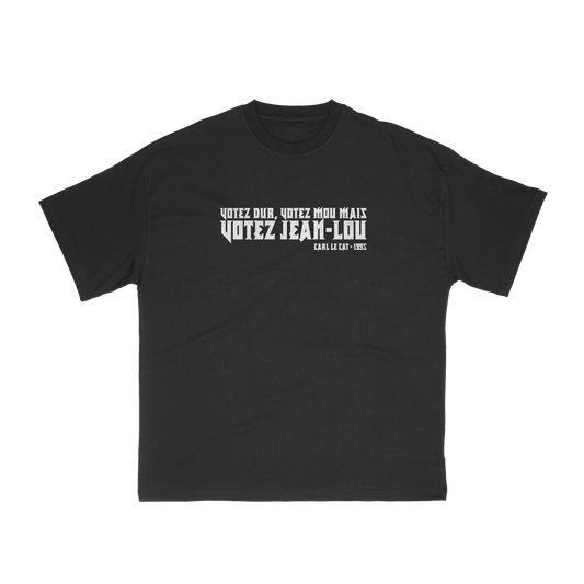 Votez dur, votez mou mais votez Jean-Lou (Quotes classiques)